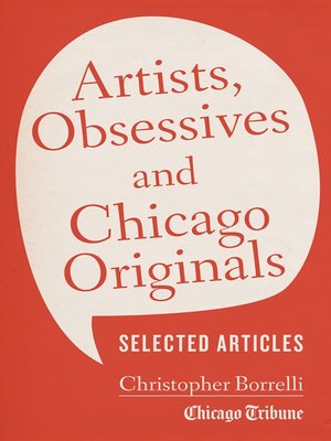 cover image of Artists, Obsessives, and Chicago Originals